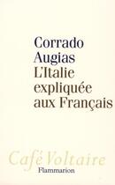 Couverture du livre « L'Italie expliquée aux français » de Corrado Augias aux éditions Flammarion