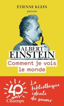 Couverture du livre « Comment je vois le monde » de Albert Einstein aux éditions Flammarion