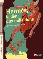 Couverture du livre « Hermès, le dieu aux mille dons » de Helene Montardre aux éditions Nathan