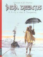 Couverture du livre « India dreams t.4 ; il n'y a rien a daarjeeling » de Charles/Charles aux éditions Casterman