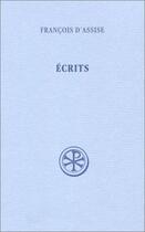Couverture du livre « Écrits » de Francois D'Assise aux éditions Cerf