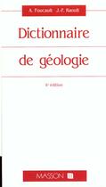 Couverture du livre « Dictionnaire De Geologie » de Foucault et Raoult aux éditions Elsevier-masson