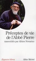 Couverture du livre « Préceptes de vie de l'Abbé Pierre » de Novarino-A aux éditions Albin Michel