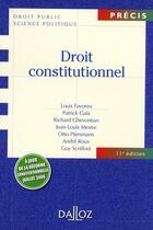 Couverture du livre « Droit constitutionnel (11ème édition) » de Gaia et Favoreu et Ghevont aux éditions Dalloz