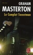 Couverture du livre « Le complot sweetman » de Masterton-G aux éditions Le Livre De Poche