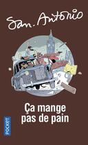 Couverture du livre « Ça mange pas de pain » de San-Antonio aux éditions Pocket