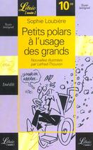 Couverture du livre « Petits polars à l'usage des grands » de Sophie Loubiere aux éditions J'ai Lu