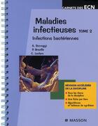 Couverture du livre « Maladies infectieuses t.2 ; infections bactériennes » de Alexandre Somogyi aux éditions Elsevier-masson