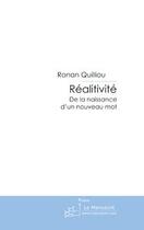 Couverture du livre « Réalitivité » de Quilliou-R aux éditions Editions Le Manuscrit