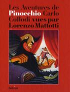 Couverture du livre « Les aventures de Pinocchio » de Lorenzo Mattotti et Carlo Collodi aux éditions Helium