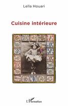 Couverture du livre « Cuisine intérieure » de Leila Houari aux éditions L'harmattan