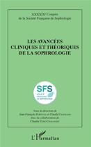 Couverture du livre « Les avancees cliniques et théoriques de la sophrologie ; congrès de la Socieété francaise de sophrologie » de Societe Francaise De Se Sophrologie aux éditions L'harmattan