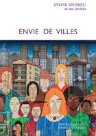Couverture du livre « Envies de ville » de Sylvie Andreu aux éditions Magellan & Cie