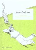 Couverture du livre « Les amis de zen » de Claude Helft aux éditions Le Baron Perche