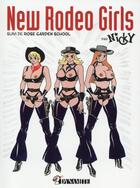 Couverture du livre « New rodeo girls ; rose garden school » de Nicky aux éditions Dynamite