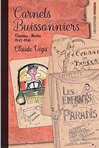 Couverture du livre « Carnets buissonniers ; cinéma-théâtre 1943-1946 » de Claude Vega aux éditions Ovadia