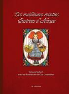 Couverture du livre « Les Meilleures recettes illustrées d'Alsace » de Siebert/Untereiner aux éditions Id