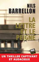 Couverture du livre « La lettre et le peigne » de Nils Barrellon aux éditions Jigal