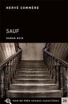 Couverture du livre « Sauf » de Hervé Commère aux éditions Voir De Pres