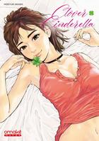 Couverture du livre « Clover Cinderella » de Hideyuki Akashi aux éditions Omake Books