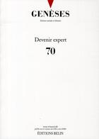 Couverture du livre « Geneses n 70 - devenir expert » de Mariot/Leroy aux éditions Belin