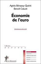 Couverture du livre « Économie de l'euro (édition 2010) » de Benassy-Quere/Coeure aux éditions La Decouverte