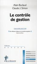 Couverture du livre « Le contrôle de gestion (3e édition) » de Claude J. Simon et Alain Burlaud aux éditions La Decouverte