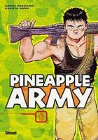 Couverture du livre « Pineapple army Tome 1 » de Kudo et Urasawa aux éditions Glenat