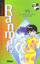 Couverture du livre « Ranma 1/2 Tome 35 : la belle ninja Konatsu » de Rumiko Takahashi aux éditions Glenat