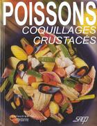 Couverture du livre « Poissons coquillages crustaces » de  aux éditions Saep