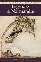 Couverture du livre « Légendes de Normandie » de Bosquet/Morvan aux éditions Editions Ouest-france