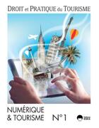 Couverture du livre « Droit et pratique du tourisme 1-2016 numerique&tourisme » de Laurence Jegouzo aux éditions Eska