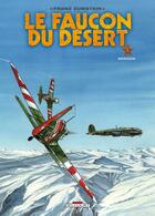 Couverture du livre « Le faucon du désert Tome 3 : Bergün » de Franz Zumstein aux éditions Delcourt