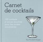 Couverture du livre « Carnet de cocktails » de Kay Plunkett-Hogge aux éditions Prisma