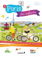 Couverture du livre « Le Paris des enfants » de  aux éditions Chene