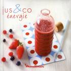 Couverture du livre « Jus & co energie - la centrifugeuse en 25 recettes » de Hugot/Nurra aux éditions Les Editions Culinaires