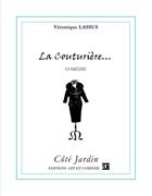 Couverture du livre « La couturière » de Lassus Veronique aux éditions Art Et Comedie