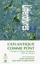 Couverture du livre « L'atlantique comme pont. l'europe et l'espace lusophone (19e-20e siec les) » de Sa Anastacio Vanda aux éditions Pu De Clermont Ferrand