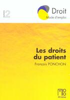Couverture du livre « Droits Du Malade (Les) » de Francois Ponchon aux éditions Mb