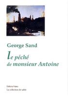 Couverture du livre « Le péché de monsieur Antoine » de George Sand aux éditions Paleo