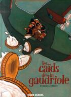 Couverture du livre « Les caïds de la gaudriole » de Lecroart aux éditions Fluide Glacial