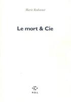 Couverture du livre « La mort & Cie » de Marie Redonnet aux éditions P.o.l