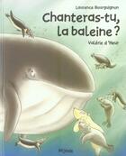 Couverture du livre « Chanteras-tu, la baleine » de D Heur Valerie aux éditions Mijade
