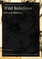 Couverture du livre « Wild relatives » de Jumana Manna aux éditions Jeu De Paume