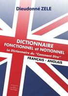 Couverture du livre « Dictionnaire fonctionnel et notionnel ; le dictionnaire de 