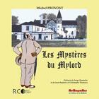 Couverture du livre « Les mystères du mylord » de Michel Provost aux éditions Memogrames
