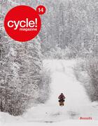Couverture du livre « Cycle! magazine 14 » de  aux éditions Rossolis