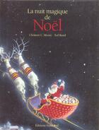 Couverture du livre « Nuit Magique De Noel » de Ted Rand aux éditions Nord-sud
