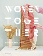 Couverture du livre « Woven together » de  aux éditions Gingko Press