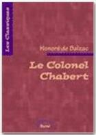 Couverture du livre « Le colonel Chabert » de Honoré De Balzac aux éditions Numilog